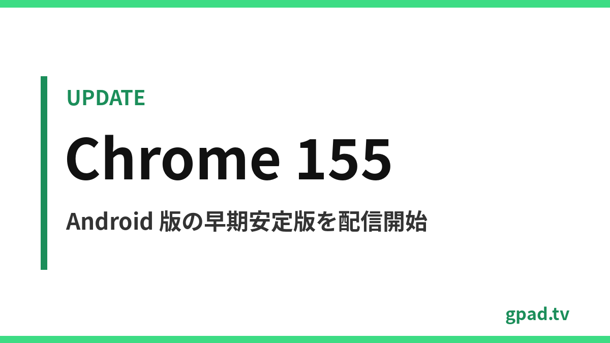 Chrome 155 for Android